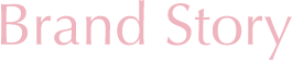 Brand Story